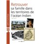 Retrouver sa famille dans les territoires de l'océan indien