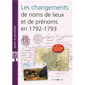 LES CHANGEMENTS DE NOMS DE LIEUX ET DE PRENOMS EN 1792-1793