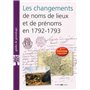 LES CHANGEMENTS DE NOMS DE LIEUX ET DE PRENOMS EN 1792-1793