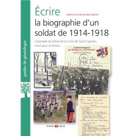 Ecrire la biographie d'un soldat de 1914-1918