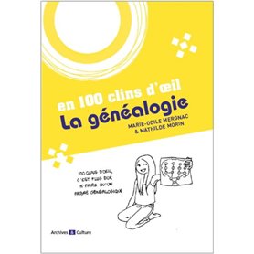 La généalogie en 100 clins d'oeil
