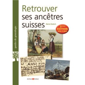 Retrouver ses ancêtres suisses