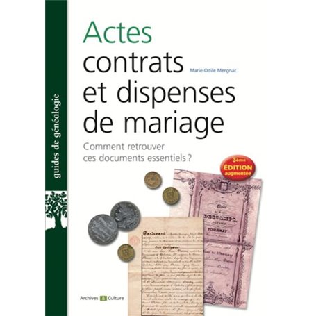 Actes, contrats et dispenses de mariage