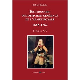 Dictionnaire des généraux de l'armée royale 1688-1762