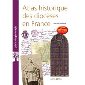 Atlas historique des diocèses en France