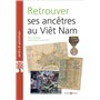 Retrouver ses ancêtres au Viêt Nam