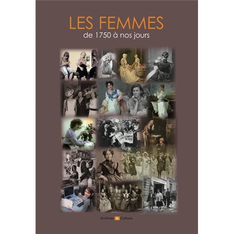 Les femmes au quotidien de 1750 à nos jours