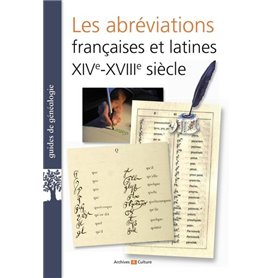 Les abréviations françaises et latines XIVe-XVIIIe siècles