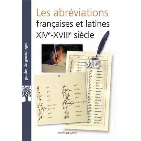 Les abréviations françaises et latines XIVe-XVIIIe siècles