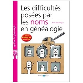 Les difficultés posées par les noms en généalogie