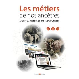 Les métiers de nos ancêtres