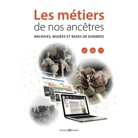 Les métiers de nos ancêtres