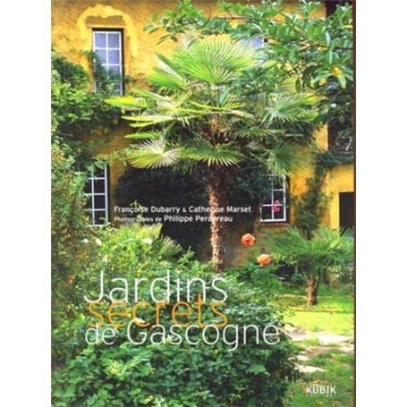 Jardins secrets de Gascogne