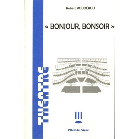 Bonjour, bonsoir