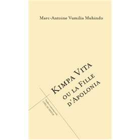 Kimpa Vita ou la fille d'Apolonia