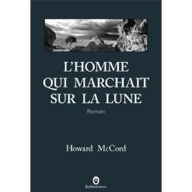 L'homme qui marchait sur la lune