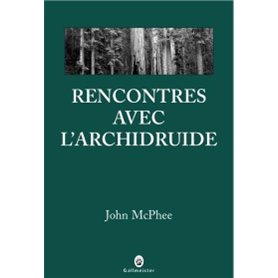 Rencontres avec l'archidruide