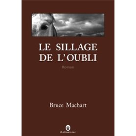 Le sillage de l'oubli