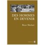 Des hommes en devenir