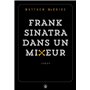 Frank Sinatra dans un mixeur