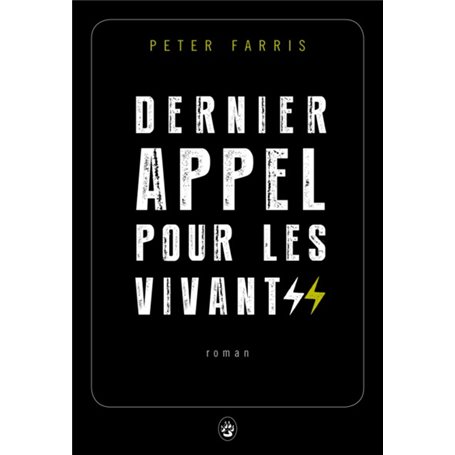 Dernier appel pour les vivants