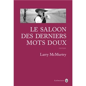 Le saloon des derniers mots doux