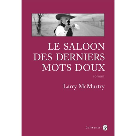 Le saloon des derniers mots doux