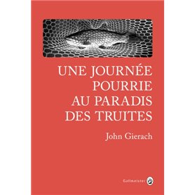 Une journée pourrie au paradis des truites