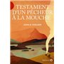 Testament d'un pêcheur à la mouche