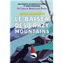 Le baiser des Crazy Moutains