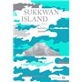 Sukkwan Island - Edition collector