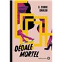 Dédale mortel