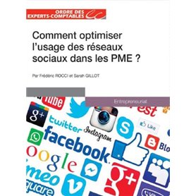 Comment optimiser l'usage des réseaux sociaux dans les PME