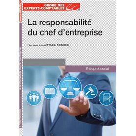 La responsabilité du chef d'entreprise