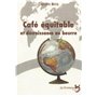 Café équitable et décroissance au beurre