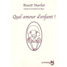 Quel amour d'enfant !