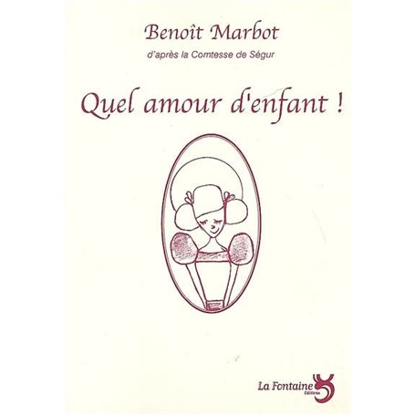 Quel amour d'enfant !