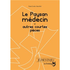 Le paysan médecin / Silence on tourne / Loup y es-tu ?