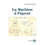 La machine à papeur : pour acteurs, ombres et musiciens