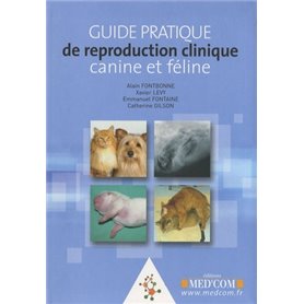 GUIDE PRATIQUE DE REPRODUCTION CANINE ET FELINE