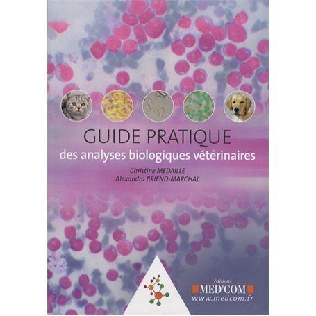 GUIDE PRATIQUE DES ANANLYSES BIOLOGIQUES VETERINAIRES