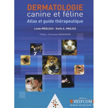 DERMATOLOGIE CANINE ET FELINE  ATLAS ET GUIDETHERAPEUTIQUE