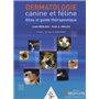 DERMATOLOGIE CANINE ET FELINE  ATLAS ET GUIDETHERAPEUTIQUE