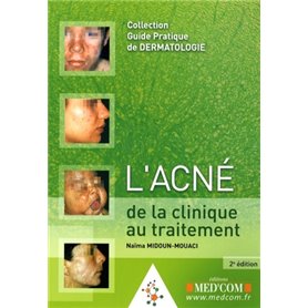 L ACNE 2E ED CLINIQUE AU TRAITEMENT