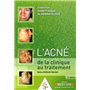 L ACNE 2E ED CLINIQUE AU TRAITEMENT