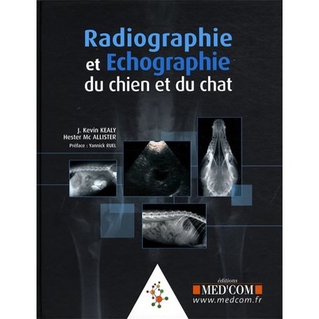 RADIOGRAPHIE ET ECHOGRAPHIE DU CHIEN ET DU CHAT