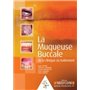 LA MUQUEUSE BUCCALE