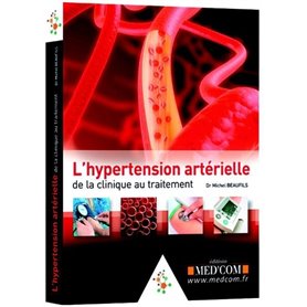 L'HYPERTENSION ARTERIELLE : DE LA CLINIQUE AUTRAITEMENT