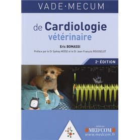 VADEMECUM DE CARDIOLOGIE VETERINAIRE 2E EDITION