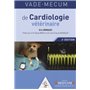 VADEMECUM DE CARDIOLOGIE VETERINAIRE 2E EDITION